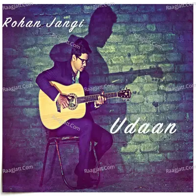Udaan - Rohan Jangi