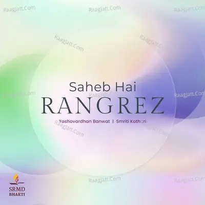 Saheb Hai Rangrez Cover