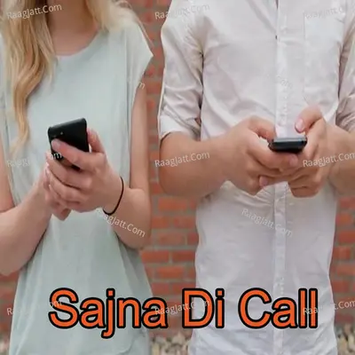 Sajna Di Call Poster