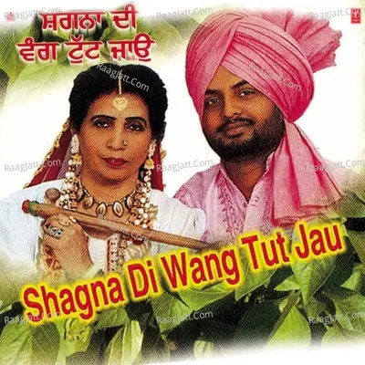 Shagna Di Wang Tut Jau Poster