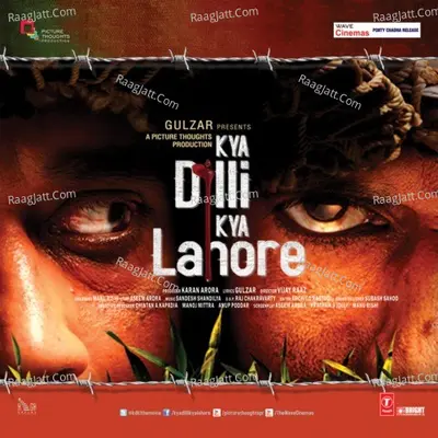 Kya Dilli Kya Lahore - Gulzar