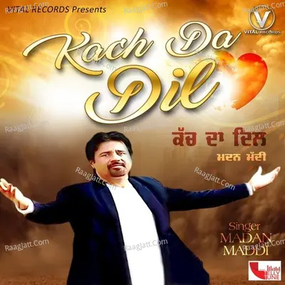 Kach Da Dil Poster