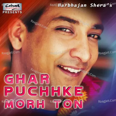 Ghar Puchhke Morh Ton Poster