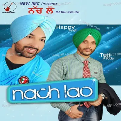 Nach Lao - Teji Padda