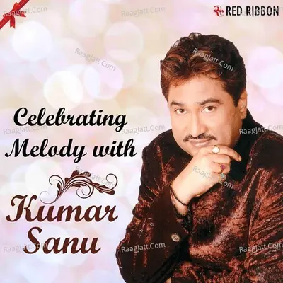 Celebrating Melody With Kumar Sanu Poster