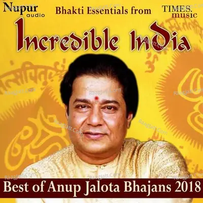 Best Of Anup Jalota 2018 - Anup Jalota