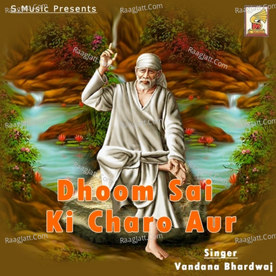 Dhoom Sai Ki Charo Aur - Vandana Bhardwaj