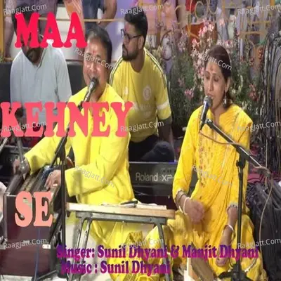 Maa Kehney Se Cover
