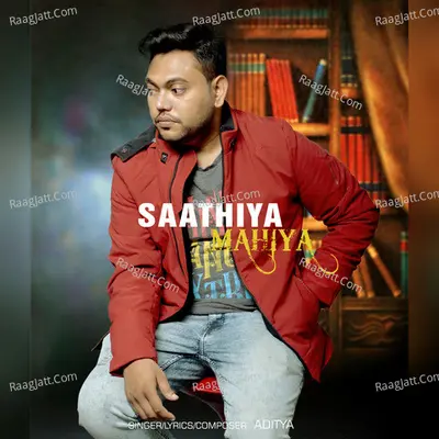 Saathiya Mahiya