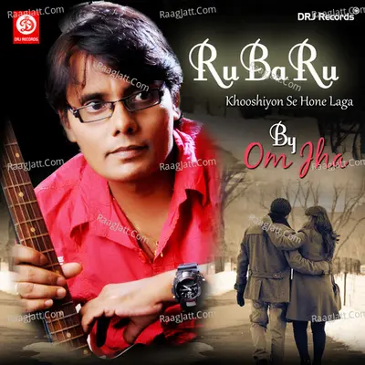 RU BA RU (Khooshiyon Se Hone Laga) Poster