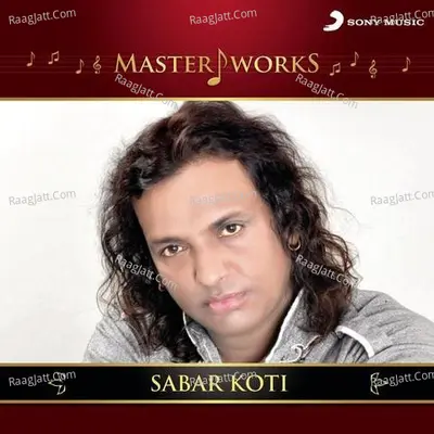 MasterWorks - Sabar Koti - Sabar Koti