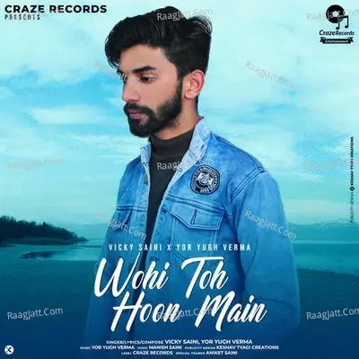 Wohi Toh Hoon Main Cover