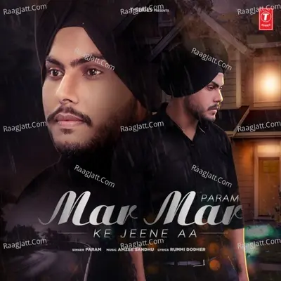 Mar Mar Ke Jeene Aa