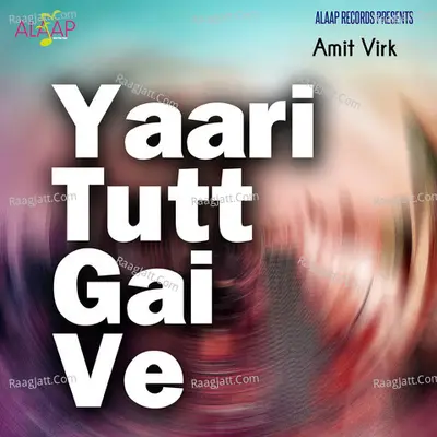 Yaari Tutt Gai Ve Poster