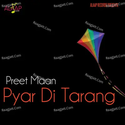 Pyar Di Tarang - Preet Maan