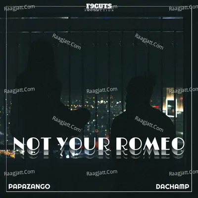 Not Your Romeo Cover