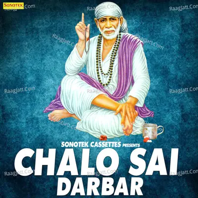 Chalo Sai Darbar - Rakesh Kumar