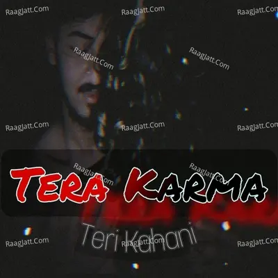 Tera Karma Teri Kahani Cover