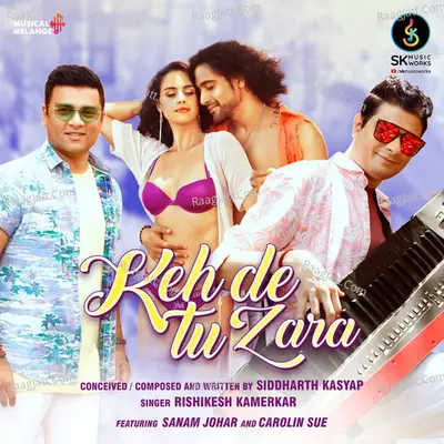Kehde Tu Zara Cover
