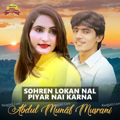 Sohren Lokan Nal Piyar Nai Karna Poster
