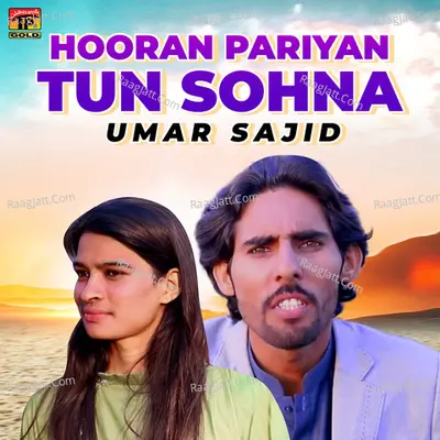 Hooran Pariyan Tun Sohna - Single Cover