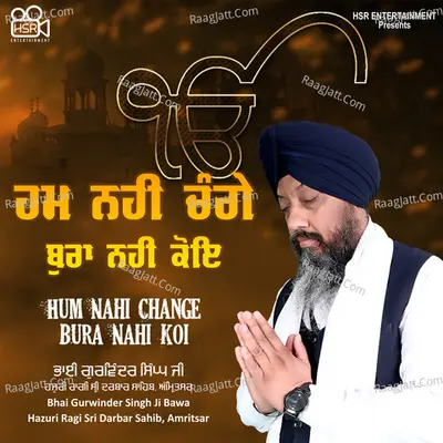 Hum Nahi Change Bura Nahi Koi