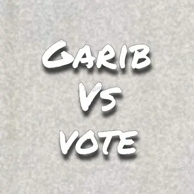 Garib Vs Vote Cover