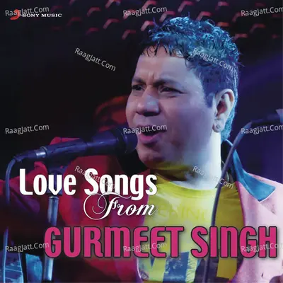 Love Songs from Gurmeet Singh Poster