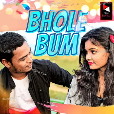 Bhole Bum Cover
