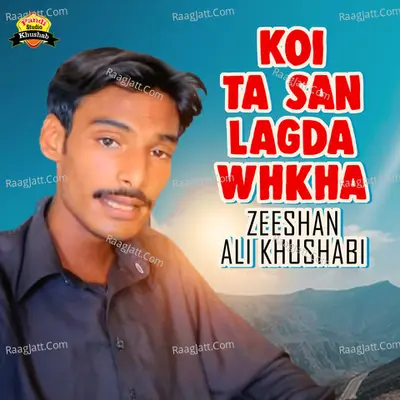 Koi ta San Lagda Whkha - Single