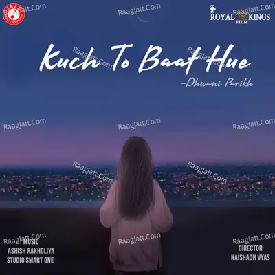 Kuch To Baat Hue - Single