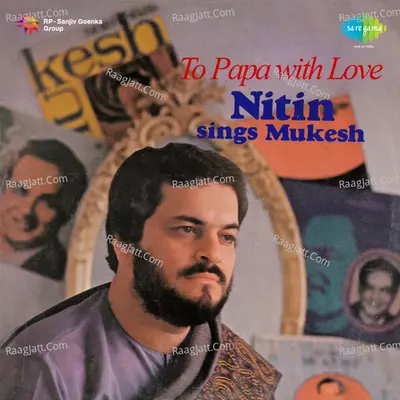 To Papa With Love - Nitin Sings Mukesh Poster