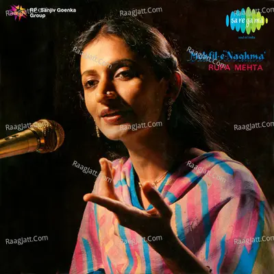 Meheil E Naghma - Rupa Mehta