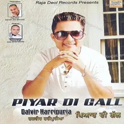 Pyar Di Gall - Dalvir Haripuria