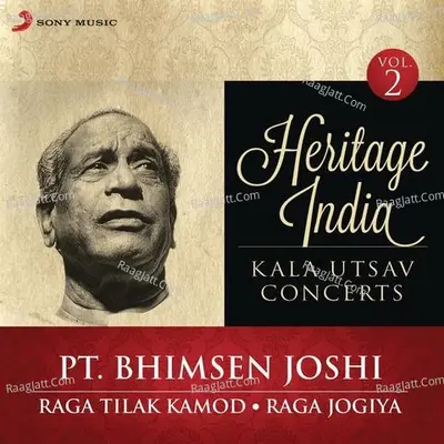Heritage India (Kala Utsav Concerts, Vol. 2) [Live] - Pandit Bhimsen Joshi