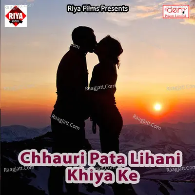 Chhauri Pata Lihani Khiya Ke Poster