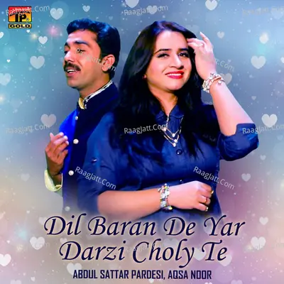 Dil Baran De Yar Darzi Choly Te - Single Cover