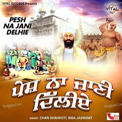 Pesh Na Jani Delhie Poster