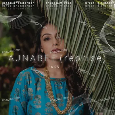 Ajnabee (Reprise)