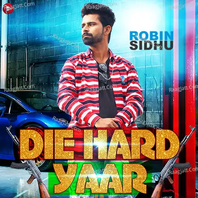 Die Hard Yaar Cover