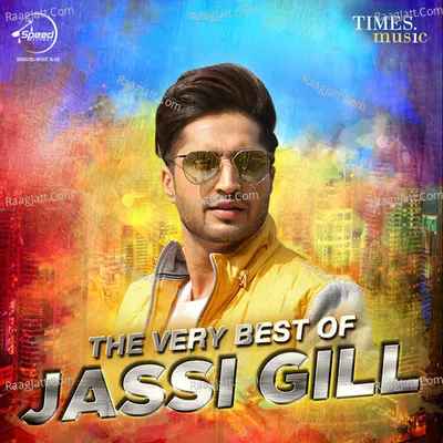 The Very Best Of Jassi Gill Poster