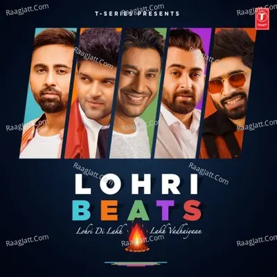 Lohri Beats - Lohri Di Lakh Lakh Vadhaiyaan Poster