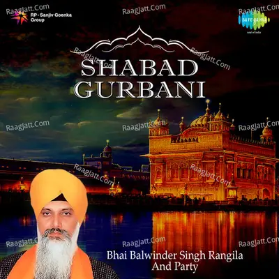 Shabad Gurbani - Bhai Harbans Singh Ji (Jagadhari Wale)