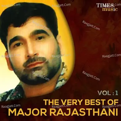 The Very best of Major Rajasthani Vol.1 - Major Rajasthani