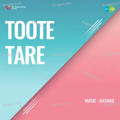 Toote Tare - Geeta Dutt