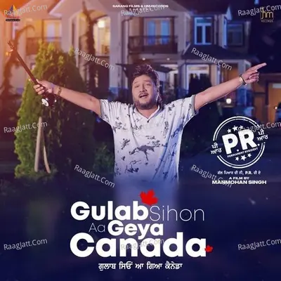 Gulab Sihon Aa Geya Canada (From "PR") Cover