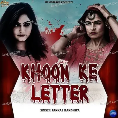 Khoon Ke Letter - Single