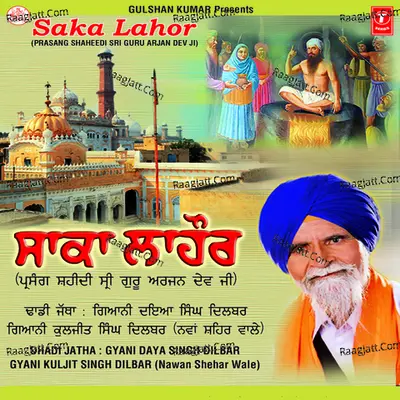 Saaka Lahor - Gyani Daya Singh Dilbar