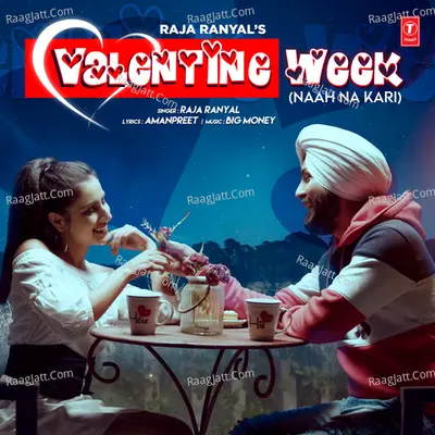 Valentine Week (Naah Na Kari)