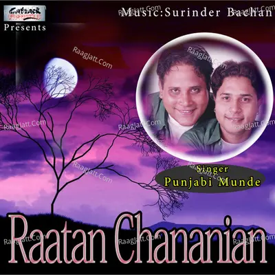 Raatan Chananian - Punjabi Munde